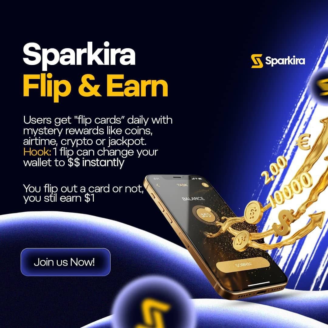 Sparkira earning platform Nigeria flip and earn feature