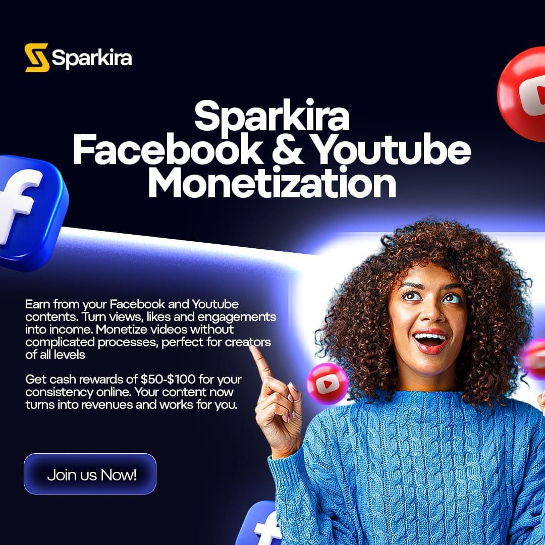 Sparkira earning platform Nigeria Facebook and YouTube monetization feature