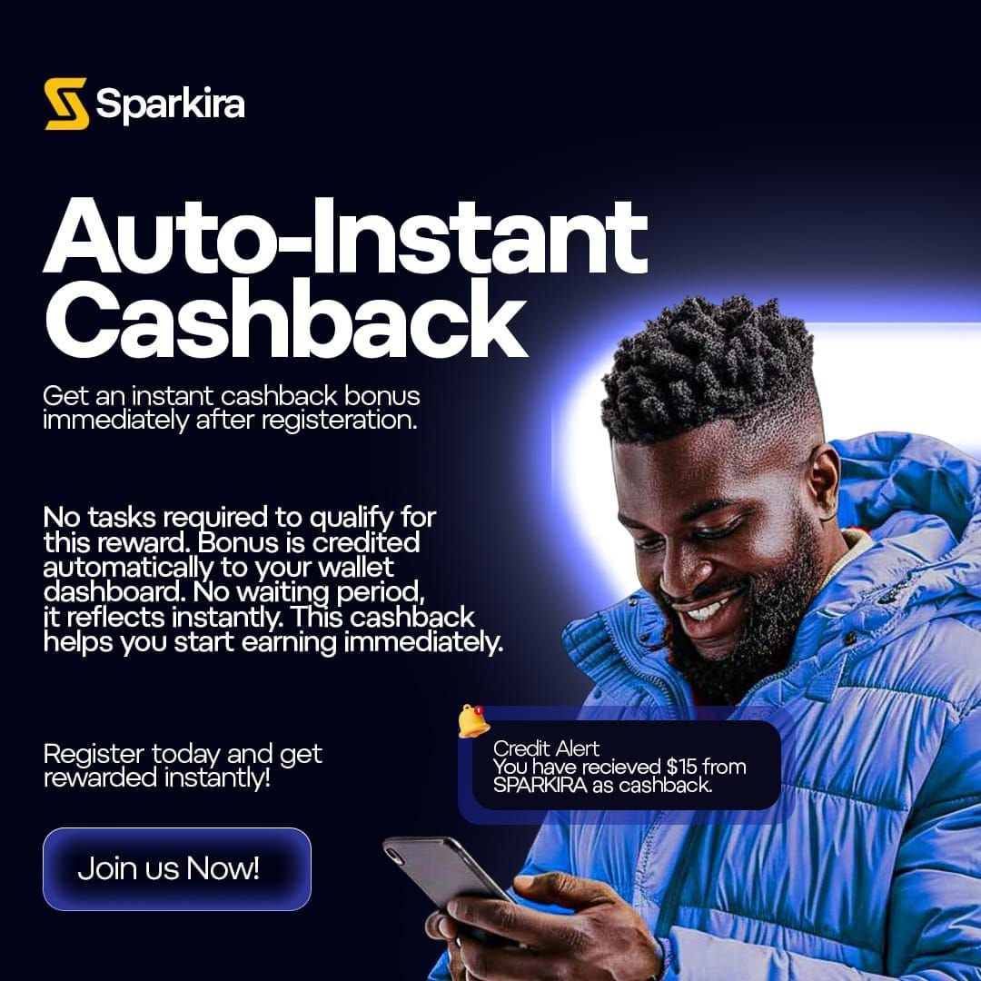 Sparkira earning platform Nigeria auto instant cashback feature